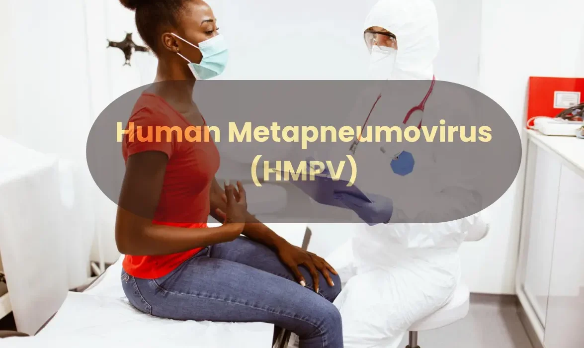 What Is HMPV? Symptoms, Causes & Treatment